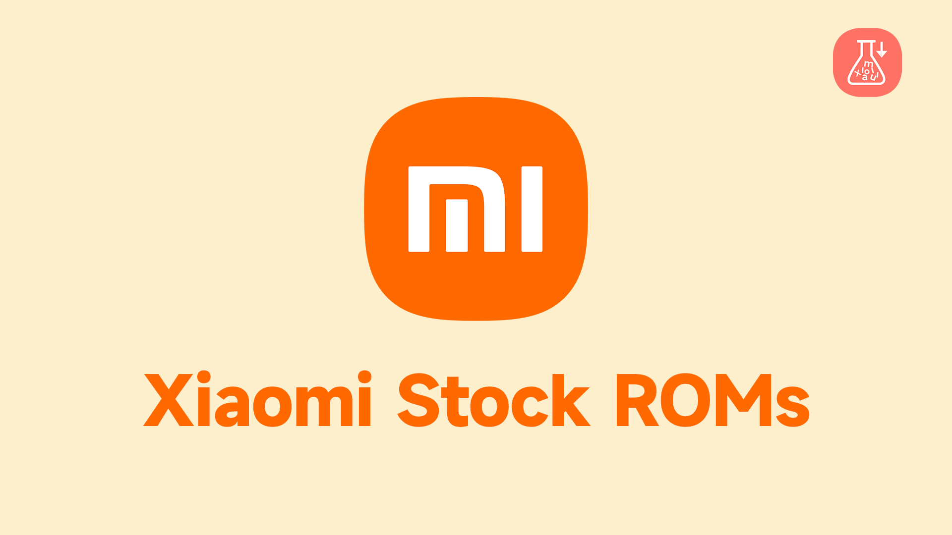 Xiaomi Stock ROMs - Fastboot & Recovery - MIUI Download By Xiaomiui